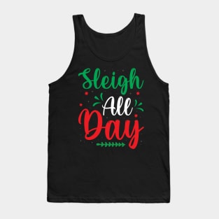 Sleigh all Day Tank Top